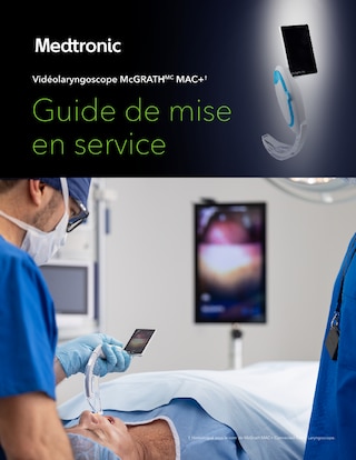 Guide de formation fournissant les instructions d installation d'utilisation de diffusion d'enregistrement de nettoyage et de depannage du video laryngoscope McGRATH MAC+