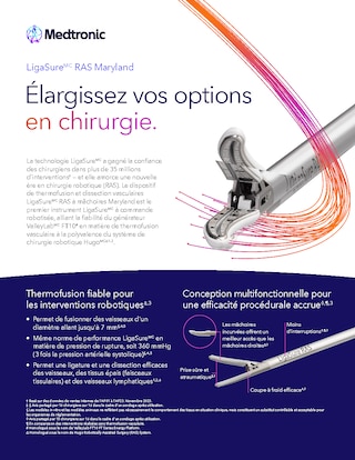 Decouvrez le dispositif LigaSure RAS Maryland pour le scellement et la division des vaisseaux, concu pour offrir un scellement fiable et une efficacite accrue lors des interventions robotisees.