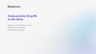 Endovaskuläre Eingriffe an der Aorta: Kodierung und Vergütung in der stationären Versorgung (Hauptabteilung) 2026