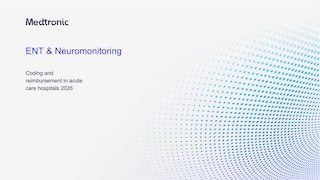 ENT & Neuromonitoring - Coding and reimbursement in acute care hospitals (EN)