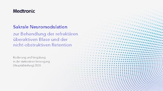 Sakrale Neuromodulation zur Behandlung der refraktären überaktiven Blase und der nicht-obstruktiven retention