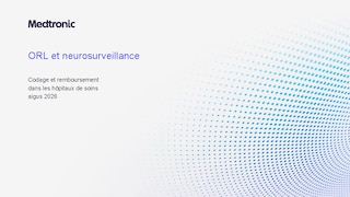 ORL et neurosurveillance: Codage et remboursement dans les hôpitaux de soins aigus (FR)
